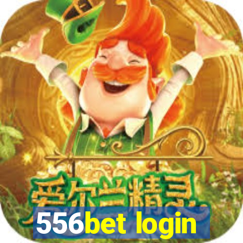 556bet login